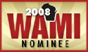 WAMI 2008 nominee